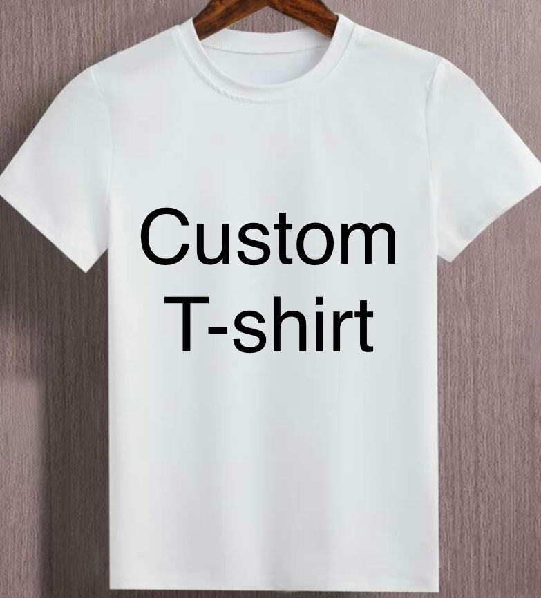 CUSTOM T-SHIRT